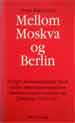 Mellom Moskva og Berlin