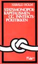 Statsmopolkapitalismen og inntekspolitikken