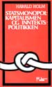 Statsmopolkapitalismen og inntekspolitikken